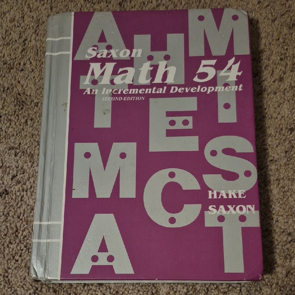 SAXON MATH 54 textbook Homeschool 4th 5th Grade Multiplication Fractions Metrics